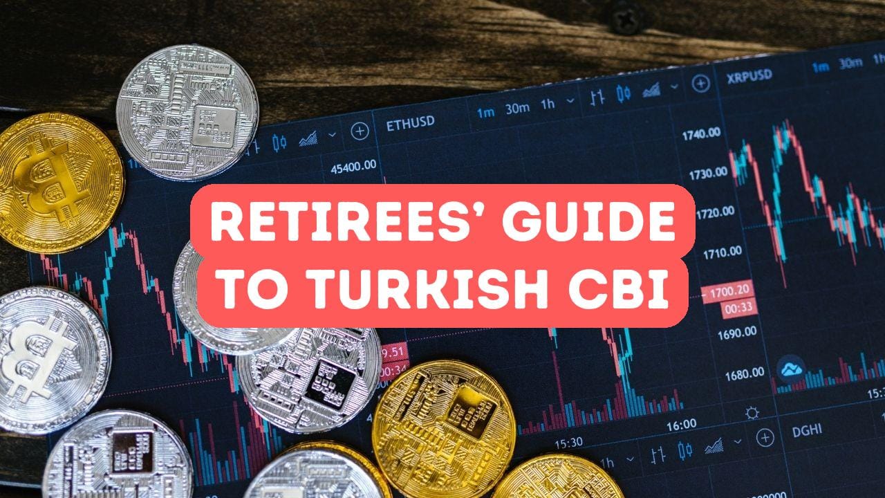 دليل المتقاعدين للحصول على الجنسية التركية عن طريق الاستثمار