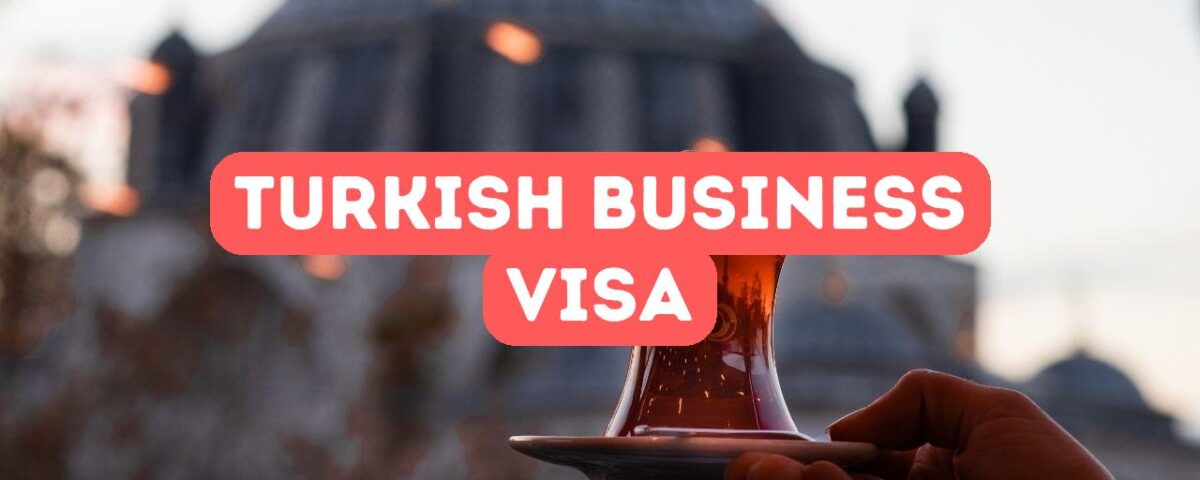 Visa turkey business