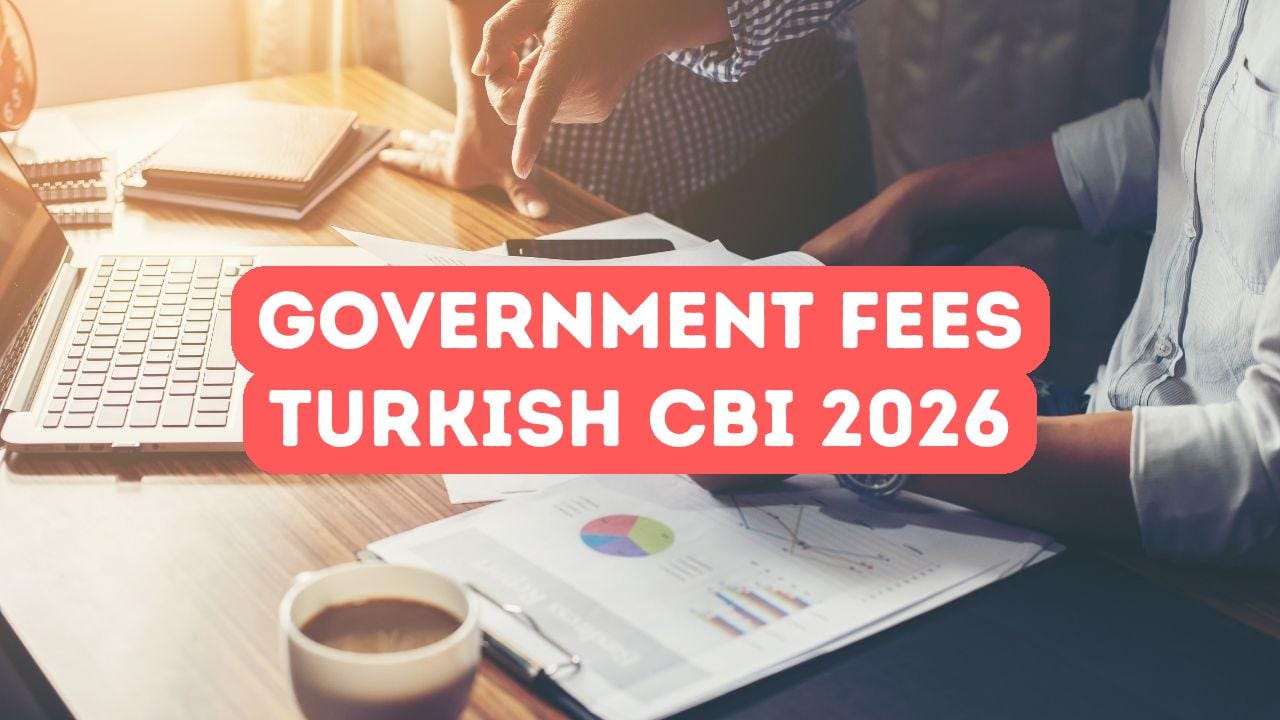 Government Fees for Turkish Citizenship by Investment 2026